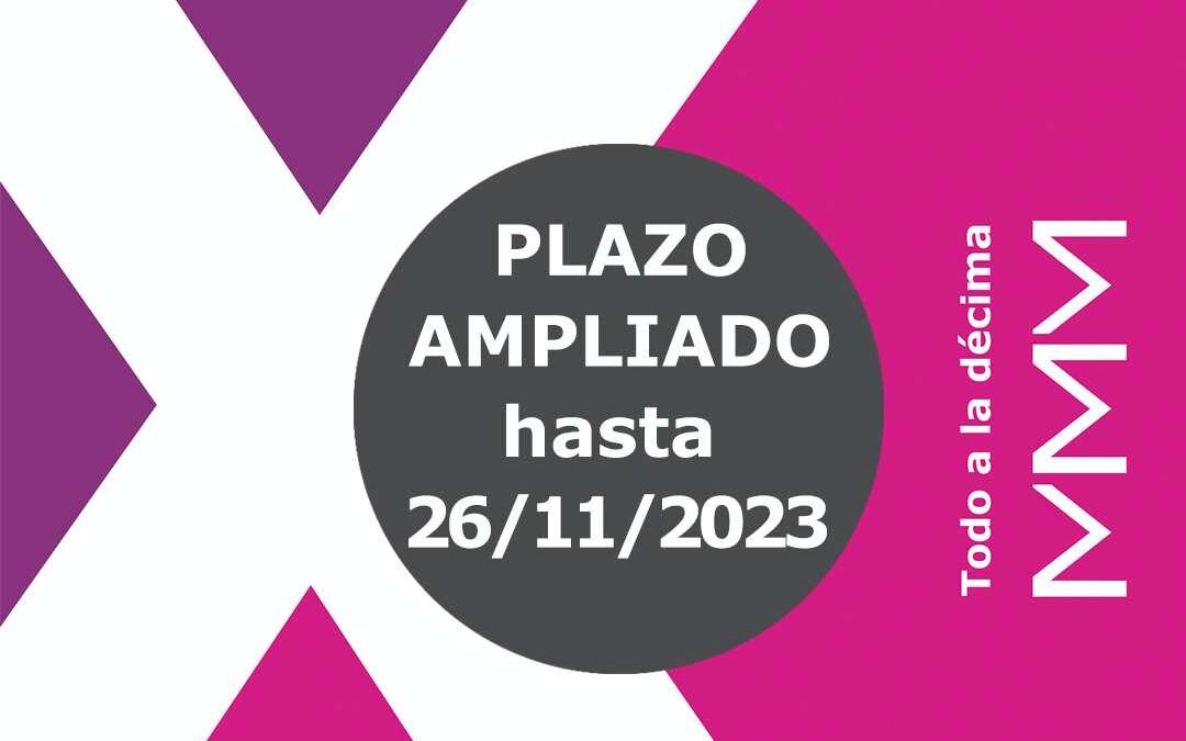 ¡AMPLIADO PLAZO CONVOCATORIA X EDICIÓN!
